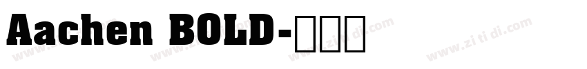 Aachen BOLD字体转换